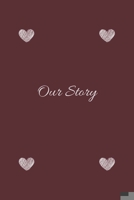 our story: express your love notebook,Appreciation Gift Couple Wedding Anniversary Gift 165212814X Book Cover