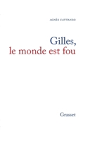 Gilles, le monde est fou 2246004950 Book Cover