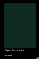 Object Fornication 1779615728 Book Cover