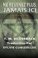 Ne Revenez Plus Jamais Ici - Une Histoire Du Comté De Sardis B0G25BP9PB Book Cover