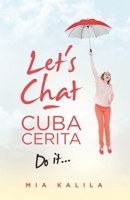 Let's Chat - Cuba Cerita: Do It... 1543759157 Book Cover