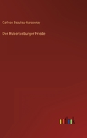 Der Hubertusburger Friede 3368244132 Book Cover