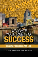 Navigate Your Path to Success: Proven Principles for Life B0DT1CHP8N Book Cover