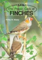 The Proper Care of Finches (Tw Series) 0866224009 Book Cover