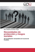 Necesidades de protección y riesgos sociales 6200413118 Book Cover