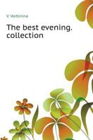 The best evening. collection 5519599173 Book Cover