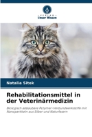 Rehabilitationsmittel in der Veterinärmedizin (German Edition) 620790513X Book Cover