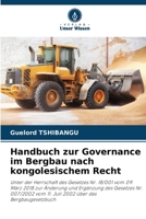 Handbuch zur Governance im Bergbau nach kongolesischem Recht (German Edition) 6208031176 Book Cover
