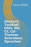 Deutsch TestDaF, DSH, B2, C1, C2- Themen Schreiben, Sprechen 1094602787 Book Cover