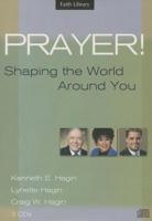 Prayer! Shaping the World Around You 1606160028 Book Cover