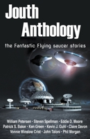 Jouth Anthology: the Fantastic Flying Saucer Stories B0CSXS4Z29 Book Cover