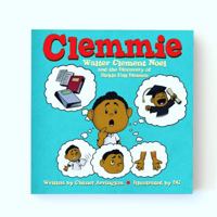 Clemmie: Walter Clement Noel and the Discovery of Sickle Cell Disease 1087885027 Book Cover