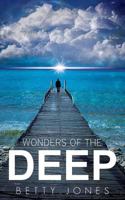 Wonders of the Deep 1502337304 Book Cover