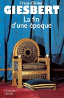 La fin d'une époque 2213032025 Book Cover
