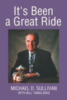 It's Been A Great Ride B0C25TQB9Q Book Cover