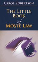 The Little Book of Movie Law 1614384703 Book Cover