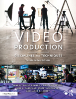 Video Production: Disciplines and Techniques 1934432504 Book Cover