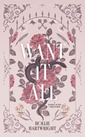 Want It All: A Banksia House Omegaverse 0645673145 Book Cover