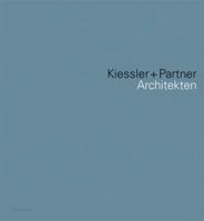 Kiessler + Partner Architekten 3764376279 Book Cover