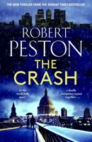 The Crash: The brand new 2023 thriller from Britain's top political journalist 1838777806 Book Cover
