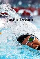 Just a Dream 1365136191 Book Cover