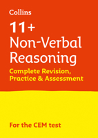 Collins 11+ – 11+ Non-Verbal Reasoning Complete Revision, Practice  Assessment for CEM 0008398917 Book Cover