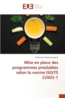 Mise en place des programmes préalables selon la norme ISO/TS 22002-1 6203436267 Book Cover