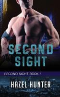 Second Sight (The Complete Series) 1974677389 Book Cover
