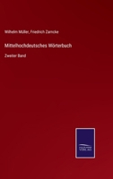 Mittelhochdeutsches Wörterbuch: Zweiter Band, Zweite Abtheilung B0BPQ7WYG3 Book Cover
