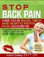 Stop Back Pain 1937294048 Book Cover