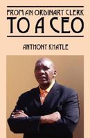 From an Ordinary Clerk to CEO 1432714201 Book Cover