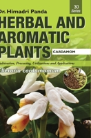 HERBAL AND AROMATIC PLANTS - 30. Elletaria cardamomum 9386841029 Book Cover