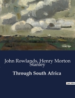 Through South Africa (French Edition) B0CT4HLLF7 Book Cover