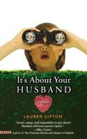 It's About Your Husband 0446697842 Book Cover