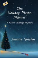 The Holiday Photo Murder: A Robyn Cavanagh Mystery B0FQ48WD2T Book Cover