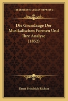Die Grundzuge Der Musikalischen Formen Und Ihre Analyse 1166695107 Book Cover