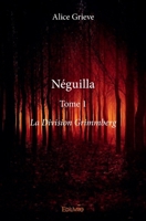 Néguilla – Tome 1 (French Edition) 2334213667 Book Cover