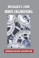 Delights for Inner Engineering B0BGNKR379 Book Cover