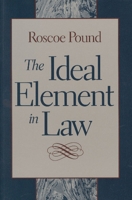 The Ideal Element in Law 0865973261 Book Cover