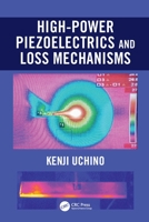 High Power Piezoelectrics and Loss Mechanisms 036754069X Book Cover