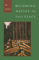 Becoming Native to This Place 1887178112 Book Cover