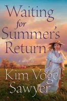 Waiting for Summer's Return 0764201824 Book Cover