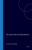 Die andere Seite des Materialismus (Dutch Edition) 9004560645 Book Cover