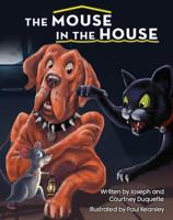 The Mouse in the House 1631778099 Book Cover