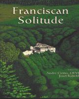 Franciscan Solitude 1576590062 Book Cover