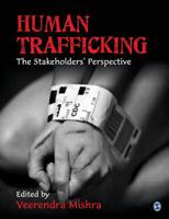 Human Trafficking: The Stakeholders′ Perspective 8132110471 Book Cover