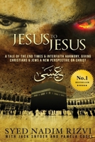 Jesus to Jesus: Prophet Isa Returns to Battle the Dajjal 1961801043 Book Cover