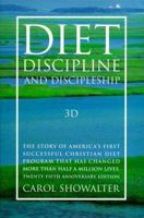 3D: Diet, Discipline, and Discipleship 094147805X Book Cover