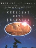 Crescent City Rhapsody 038080350X Book Cover
