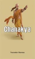 Chanakya - A Biography 9385505092 Book Cover
